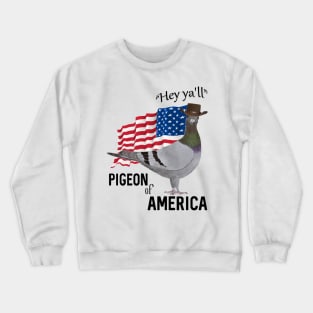 Pigeon of America Greeting Crewneck Sweatshirt